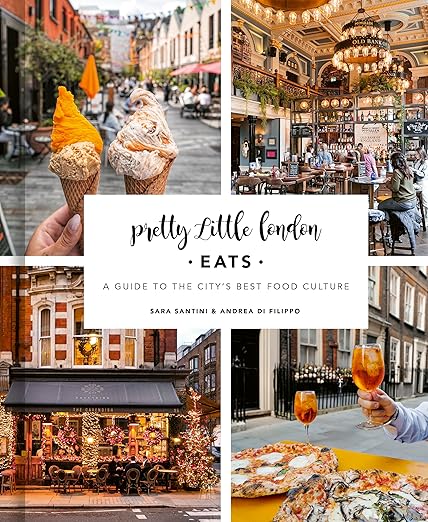 Pretty Little London: Eats - Book