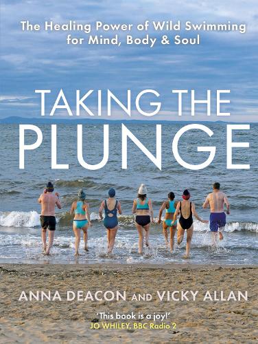 Taking the Plunge: Wild Swimming Book