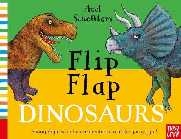 Axel Shefflers Flip Flap Dinasours Book