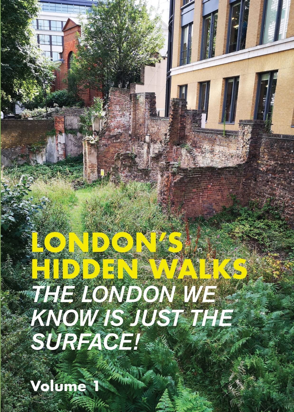 Londons Hidden Walks - Vol 1 (3rd Edition) - Book