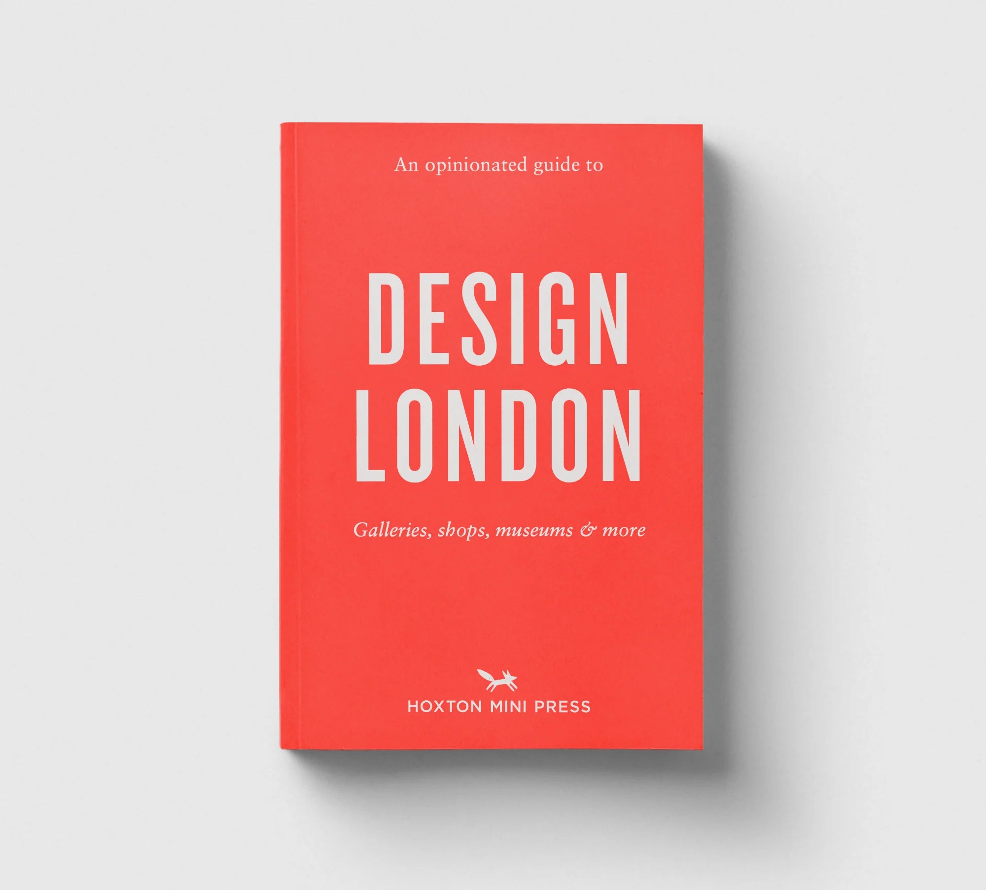 Opinionated Guide to London Design