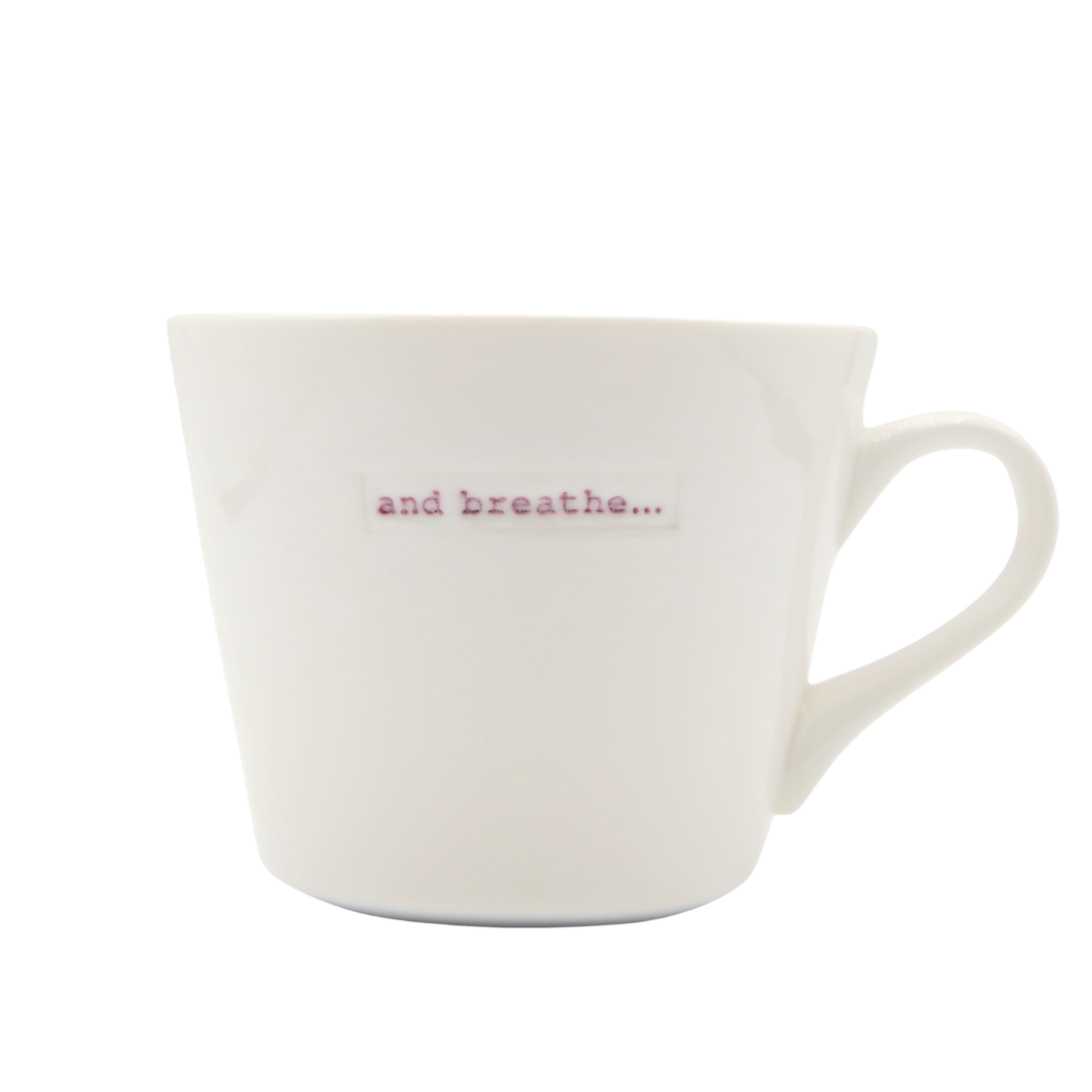 and Breathe... Mug - KBJ